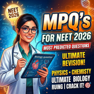MPQ’s For Neet 2026